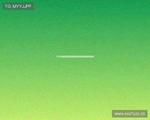 NBA直播在线观看高清全程覆盖精彩赛事实时更新专业解说体验